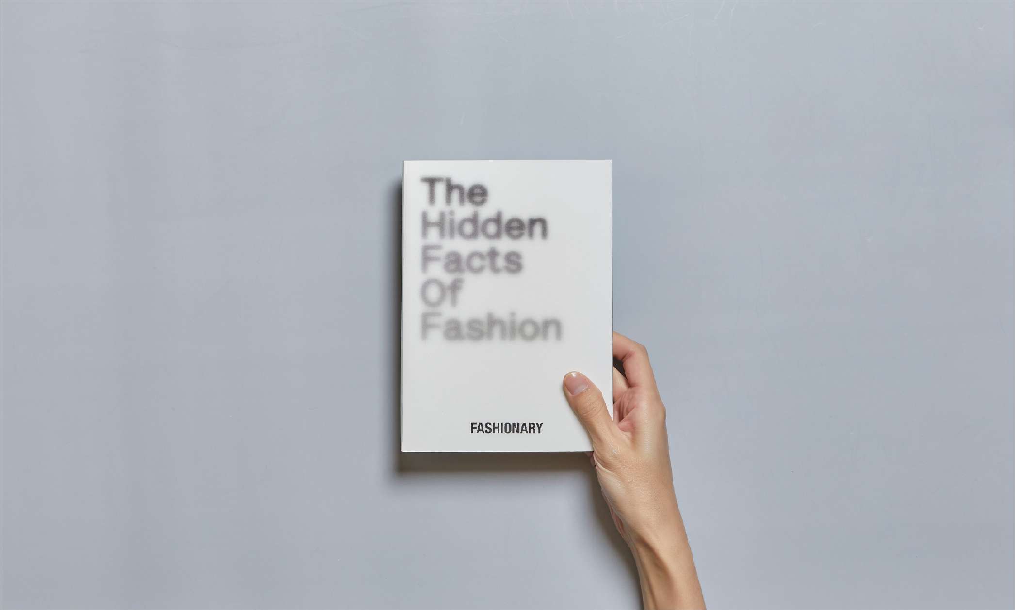 The Hidden Facts of Fashion 1